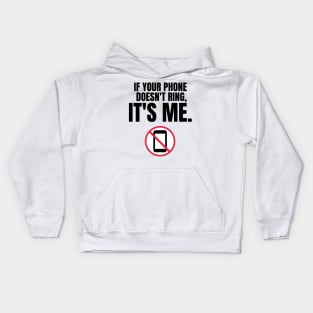 Autism Memes If Your Phone Doesn't Ring, It's Me Funny Autistic Gift No Communication I Hate Phone Calls Do Not Call Me I Won't Call You Leave Me Alone I'd Rather Text Phonephobic Kids Hoodie